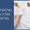 Những Lưu Ý Và Cách Dùng Khăn Tắm Nén Tốt Nhất